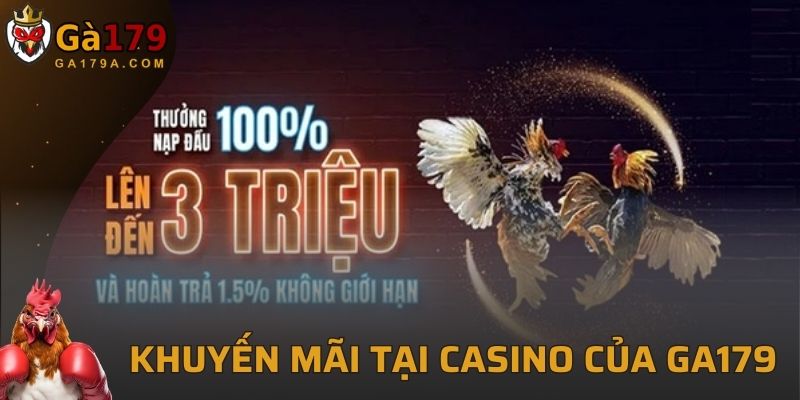 Khuyến mãi độc quyền hấp dẫn tại casino của GA179