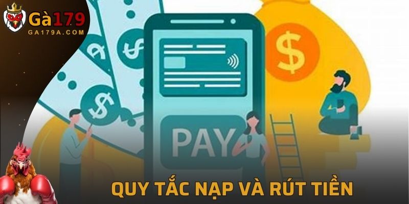 Nguyên tắc nạp - rút tiền đơn giản